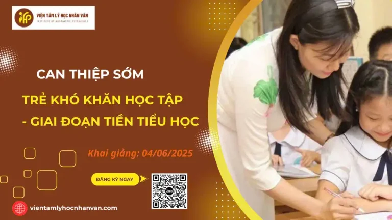 Can thiệp sớm trẻ khó khăn học tập – Giai đoạn tiền Tiểu học – Khai giảng: 04/06/2025